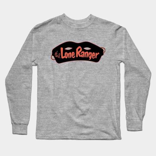 The Lone Ranger Long Sleeve T-Shirt by GiGiGabutto